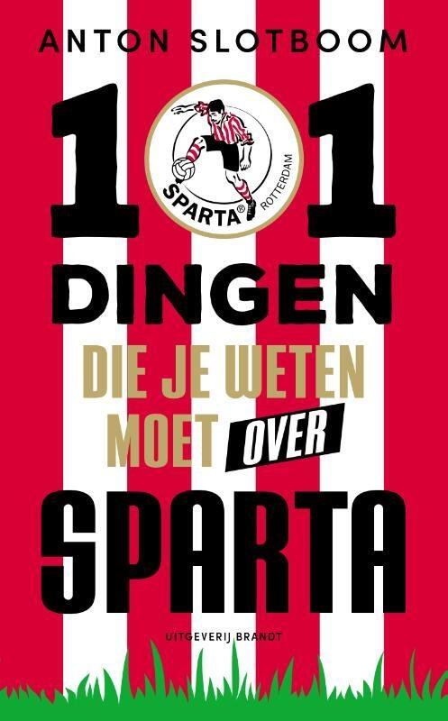 Slotboom, Anton - 101 dingen die je moet weten over Sparta