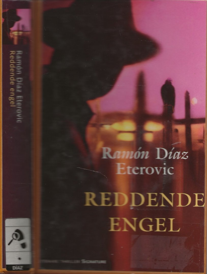 Diaz Eterovic, Ramon . Vertaald door Dorothea ter Horst  Omslagontwerp Wil Immink - Reddende Engel
