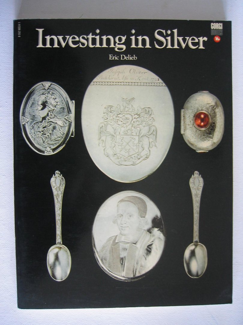 Eric Delieb - Investing in Silver