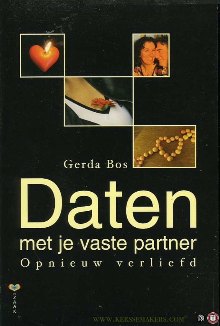 BOS, Gerda - Daten met je vaste partner. Opnieuw verliefd