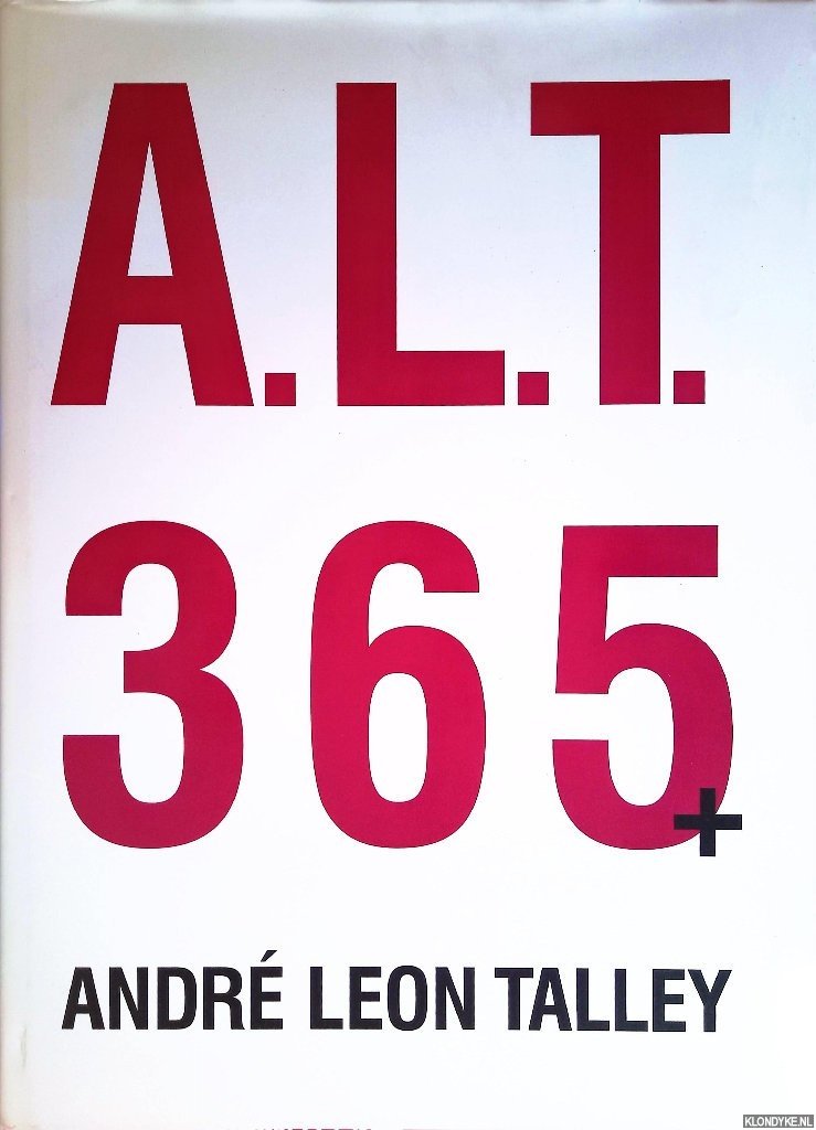 Talley, André Leon - A.L.T. 365+
