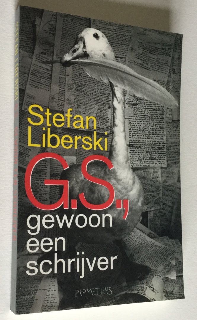 Liberski, Stefan - G.S., gewoon een schrijver