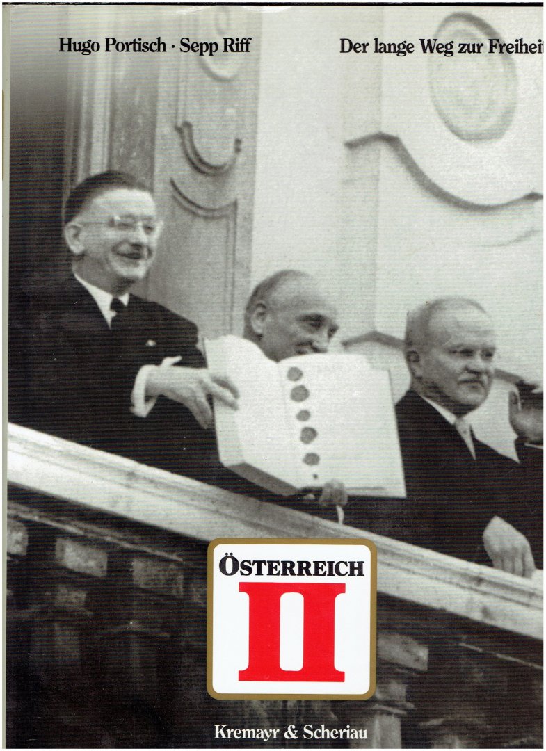 portisch, hugo - osterreich II der lange weg zur freiheit