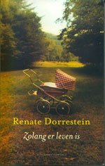 Dorrestein, Renate - Zolang er leven is
