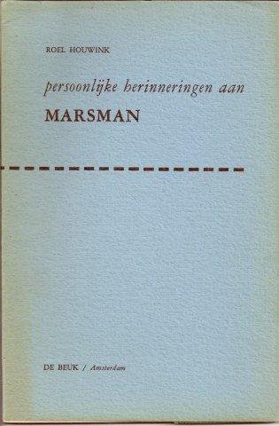 Houwink, Roel - Persoonlijke herinneringen aan Marsman