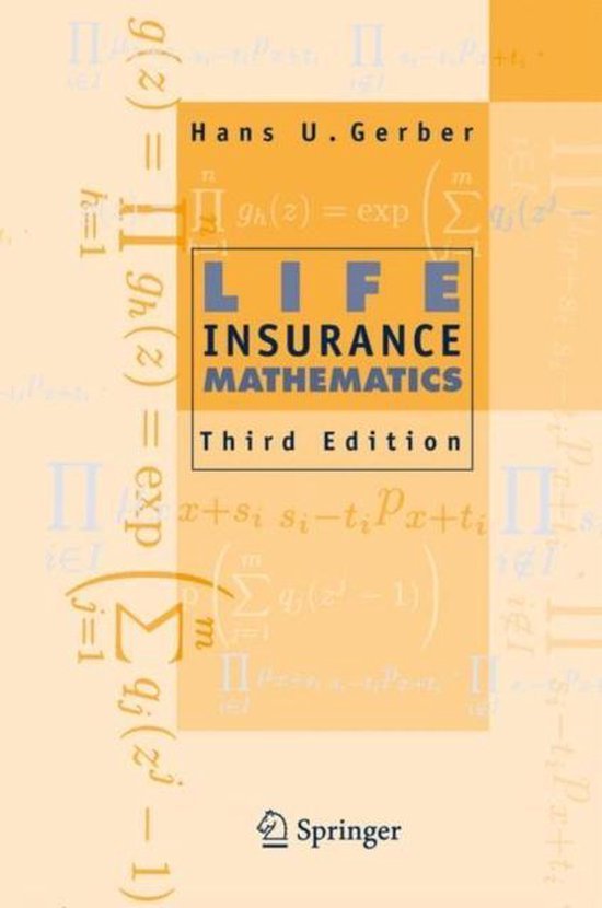 Hans U. Gerber - Life Insurance Mathematics
