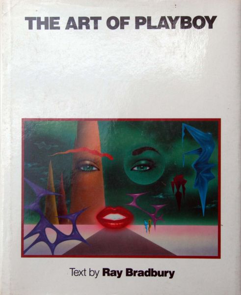 Ray Bradbury - The Art of Playboy