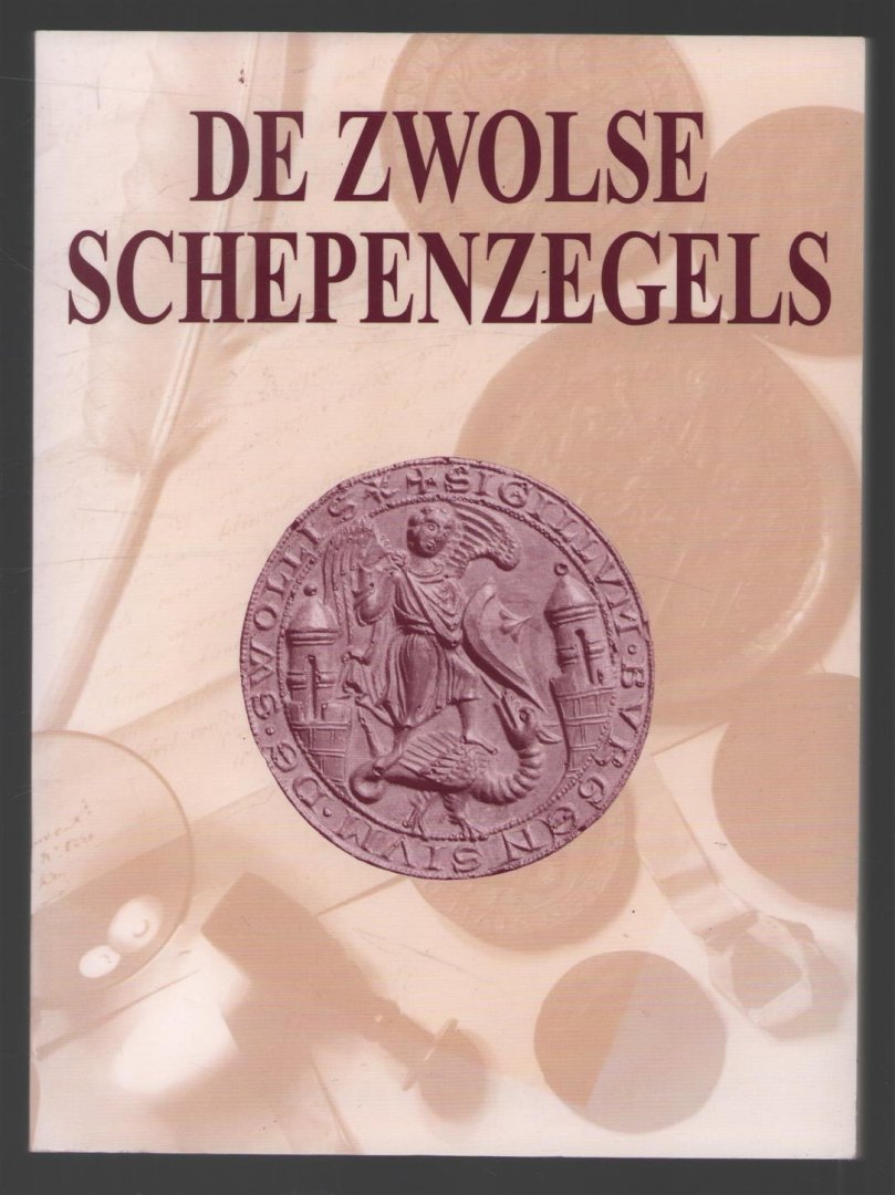 n.n - De Zwolse schepenzegels.