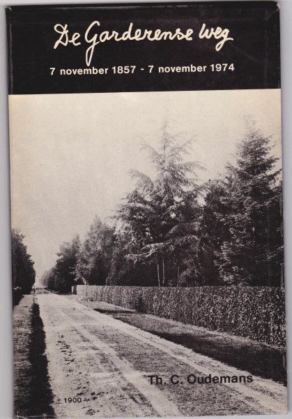 Oudemans Th.C. - Putten De Garderenseweg 7 nov.1857-7 nov.1974