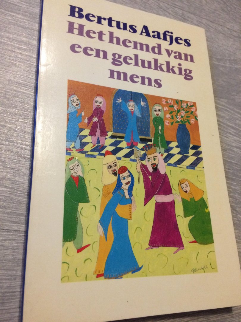 Aafjes - Hemd van een gelukkig mens / druk 1