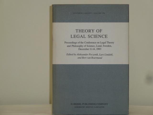 PECZENIK, A., LINDAHL, L., ROERMUND, B. VAN, (ED.) - Theory of legal science. Proceedings of the conference on legal theory and philosophy of science, Lund, Sweden, december 11-14, 1983.