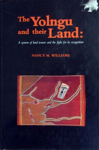 Nancy m. Williams. - The Yolngu and their Land