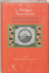 Het hart naar boven - religieuze poezie uit de zeventiende eeuw