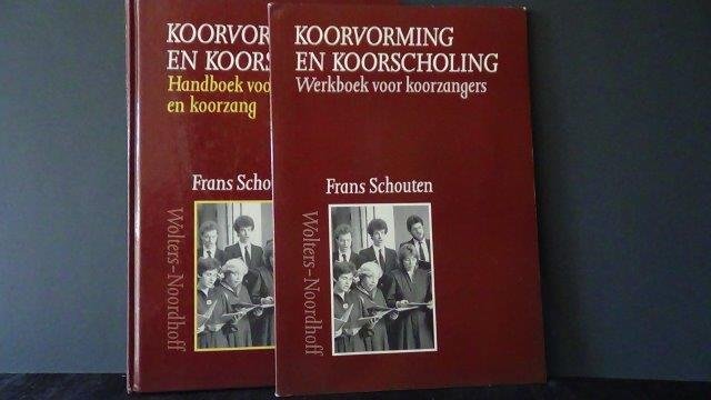 Schouten, Frans, - Koorvorming en koorscholing. Handboek voor stembeheersing en koorzang. Met werkboekje.