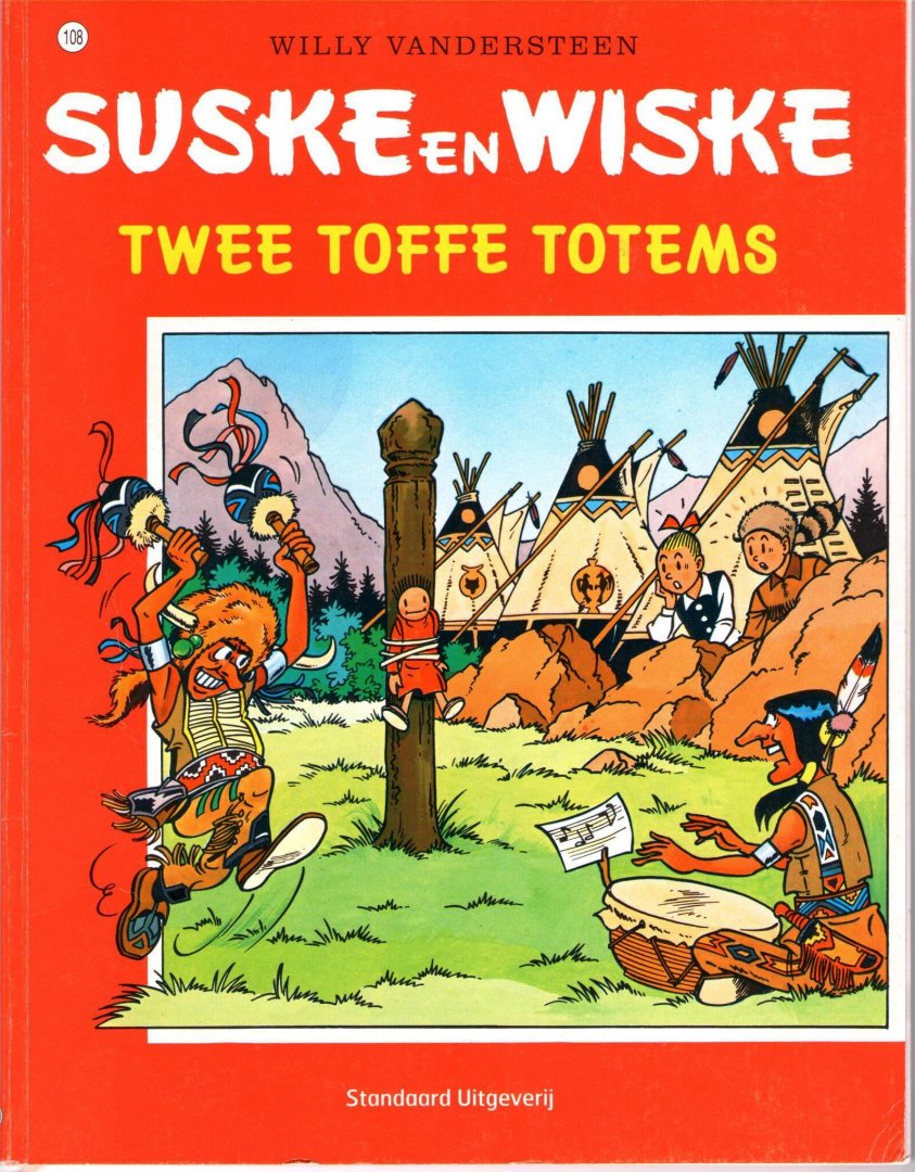 Vandersteen, Willy - Twee toffe totems - Suske en Wiske - 108