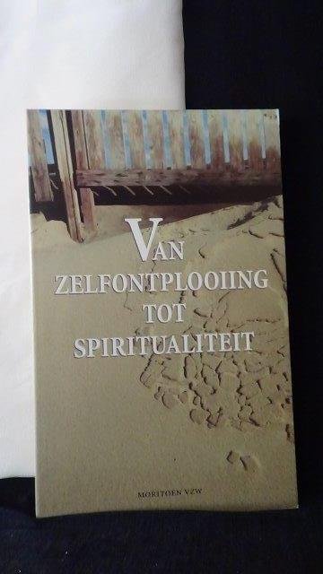 Timmerman, Jan red., - Van zelfontplooiing tot spiritualiteit.