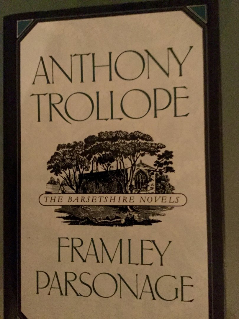 Trollope, Anthony - Framley Parsonage