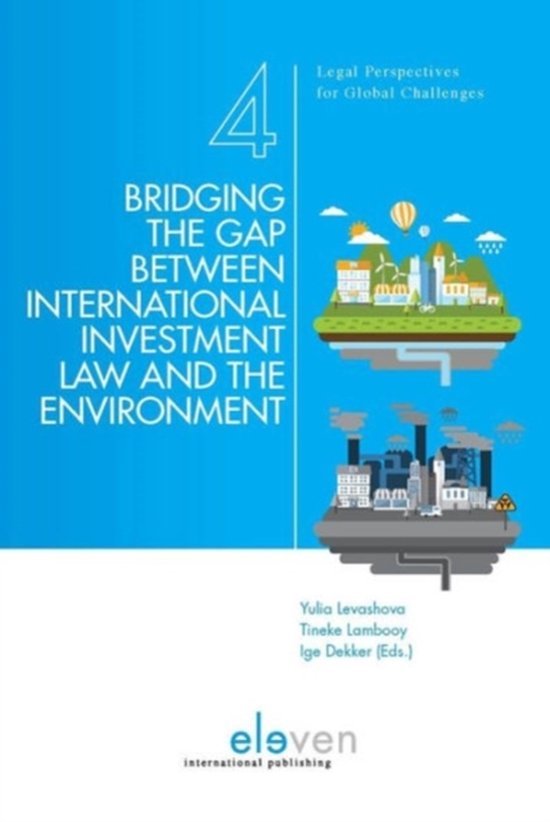 Unknown - Bridging the Gap Between International Investment Law and the Environment