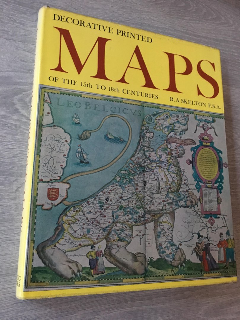 R.A. Skelton - decorative printed maps of the 15th to 18th centuries