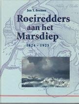 Bremer, Jan T. - Roeiredders aan het Marsdiep 1824-1923