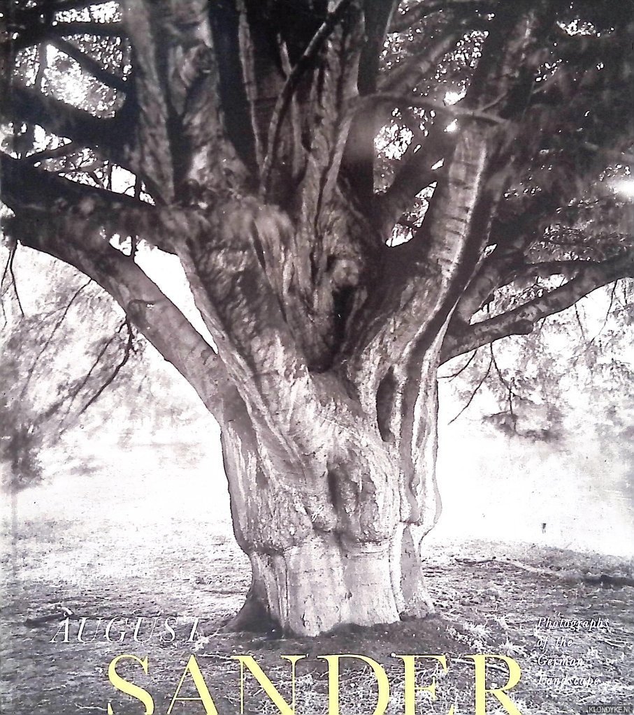Sander, August - August Sander: Photographs of the German Landscape