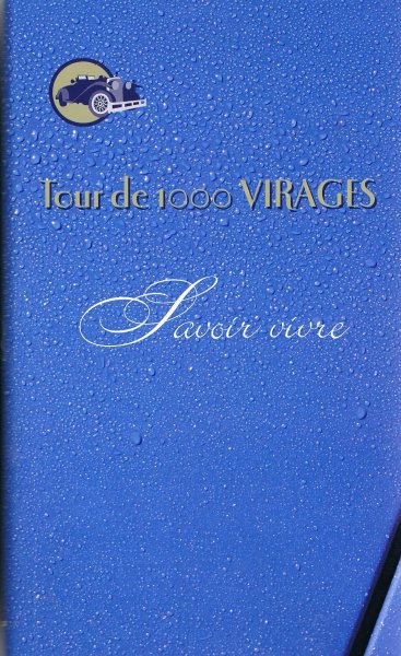 Snijdewind, A. - Tour de 1000 virages. Savoir vivre.