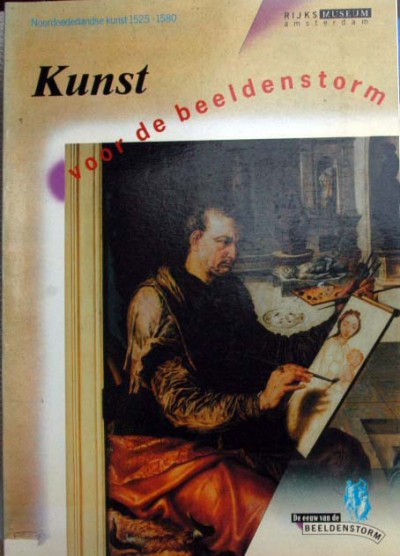 W.Kloek et al - Kunst voor de Beeldenstorm,Noordned.kunst 1525-1580
