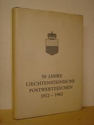 Adams, Bertrand - 50 Jahre Lichtensteinische postwertzeichen 1912-1962