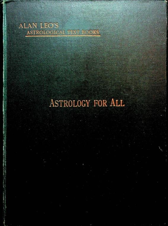 Leo, Alan - Astrology for all
