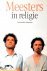 Meester, Gebroeders - Meesters in religie