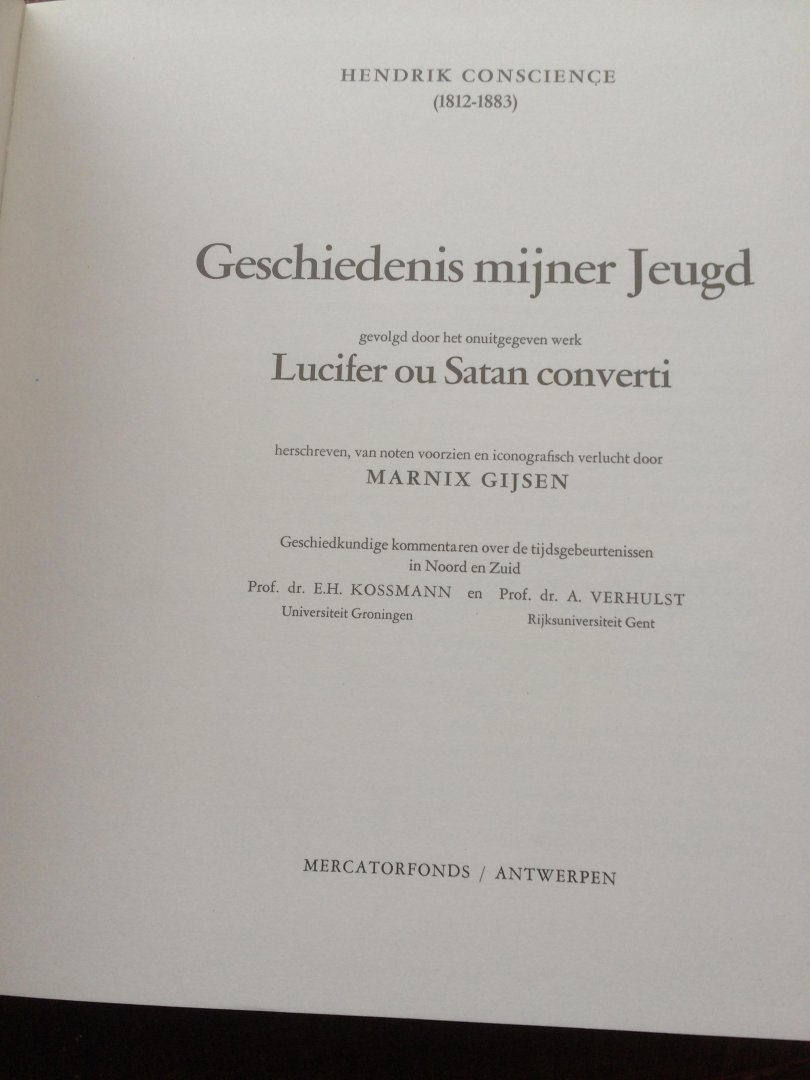 CONSCIENCE, Hendrik - geschiedenis mijner jeugd (herschreven, van noten voorzien en icon. verlucht door MARNIX GIJSEN)