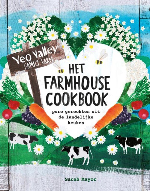 Sarah Mayor - Het farmhouse cookbook