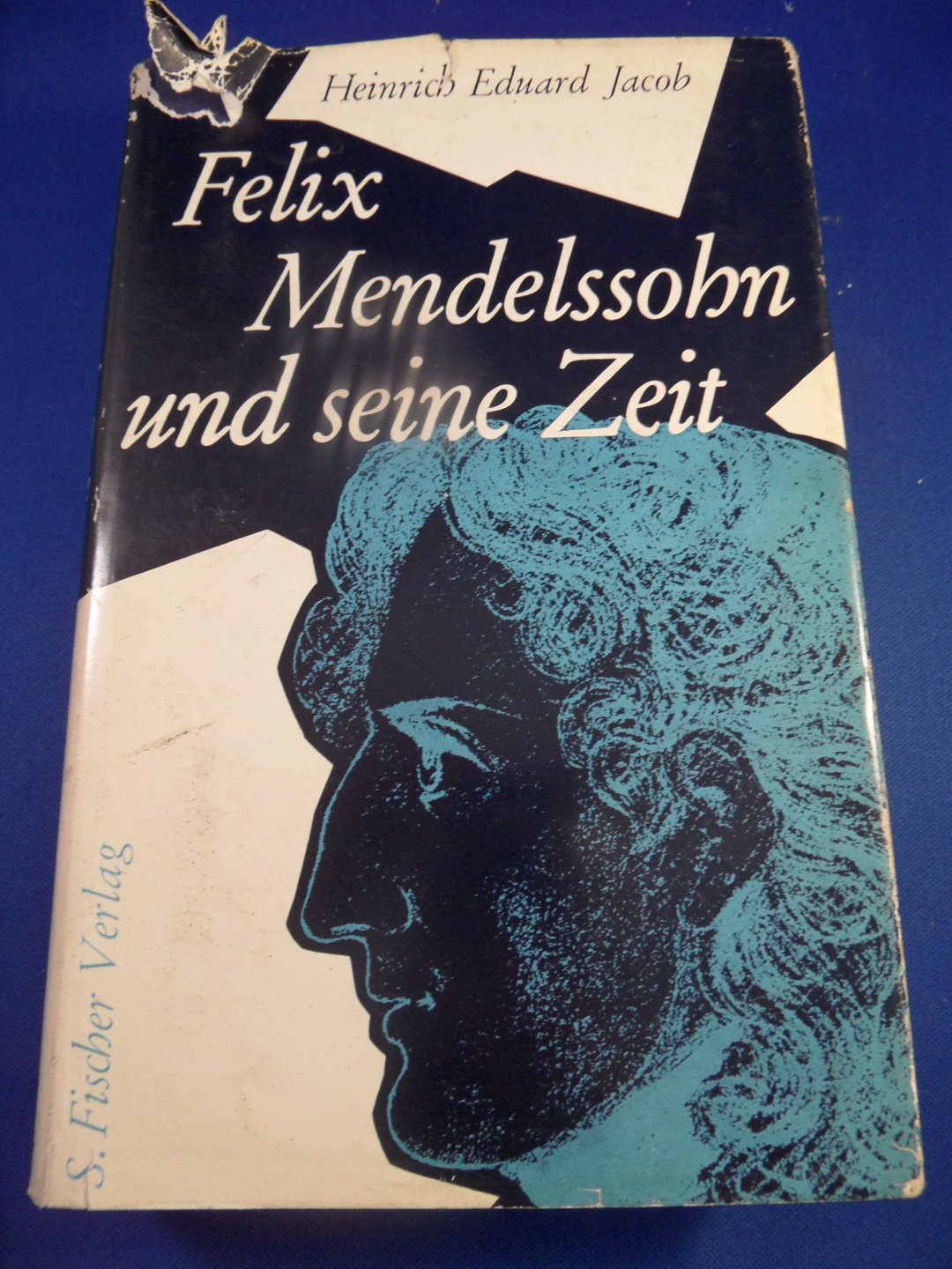 Jacob, Heinrich Eduard - Felix Mendelssohn und seine Zeit