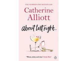 Catherine Alliott - About Last Night ...