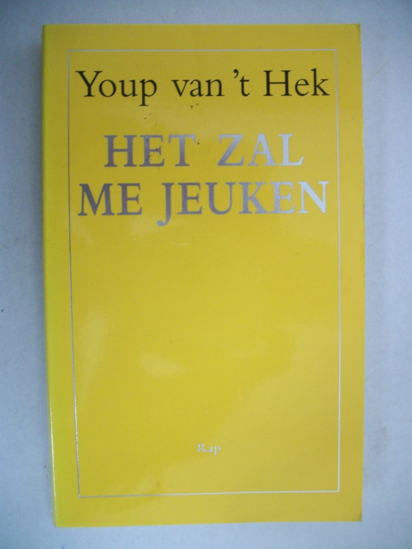 Hek Ypup van 't - Het zal me jeuken