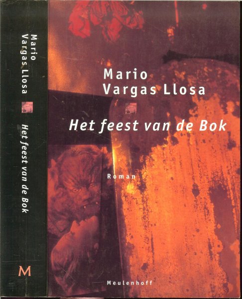 Vargas Llosa, Mario .. Vertaald door Arie va der Wal - Het feest van de Bok