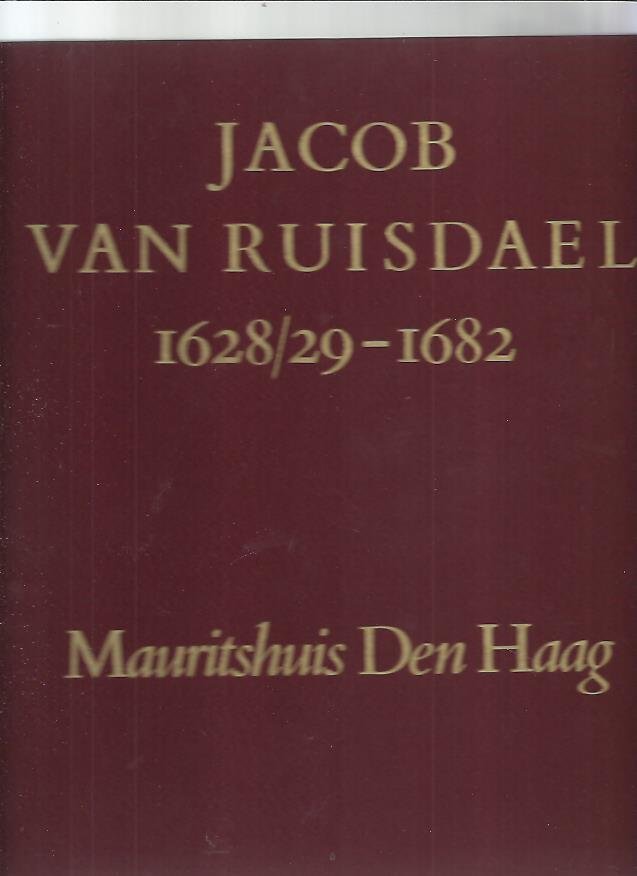 Hoetink, H.R. e.a. - Jacob van Ruisdael 1628/29 - 1682