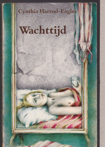 HARROD-EAGLES, CYNTHIA - WACHTTIJD. HARROD-EAGLES, CYNTHIA - WACHTTIJD.