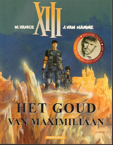 Vance, W. / J. van Hamme - XIII nr. 17, Het Goud van Maximiliaan, softcover, zeer goede staat