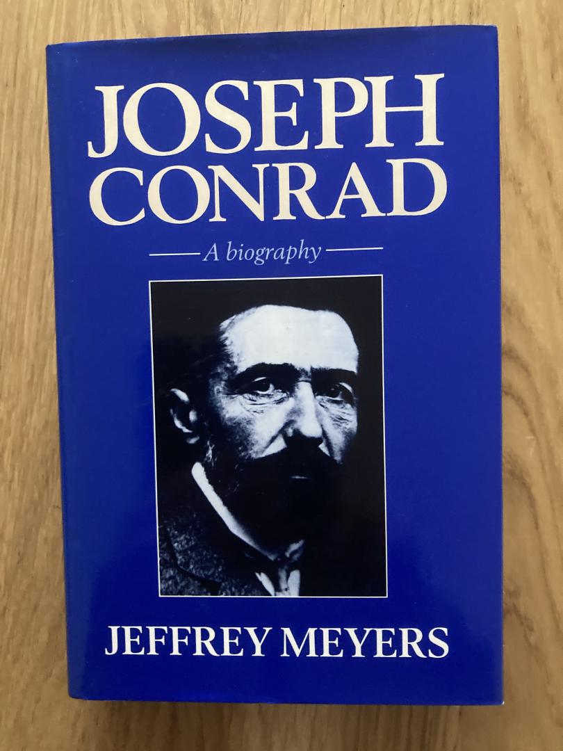 Meyers, Jeffrey - Joseph Conrad. A biography