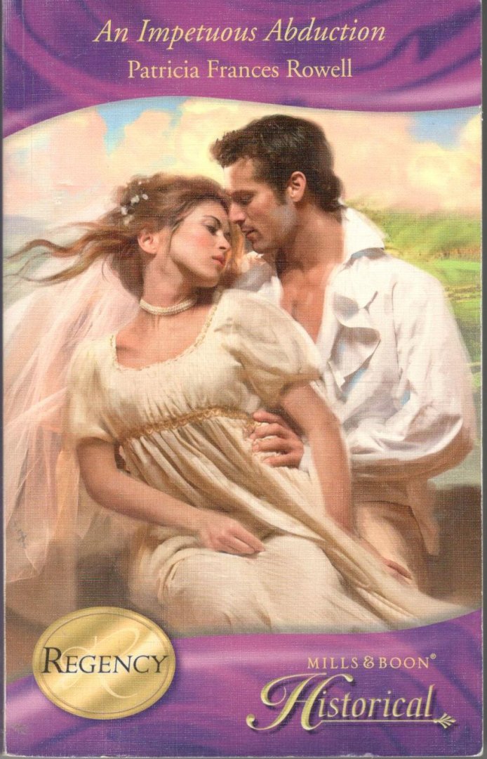 Rowell, Patricia - Impetuous Abduction  /  historical romance