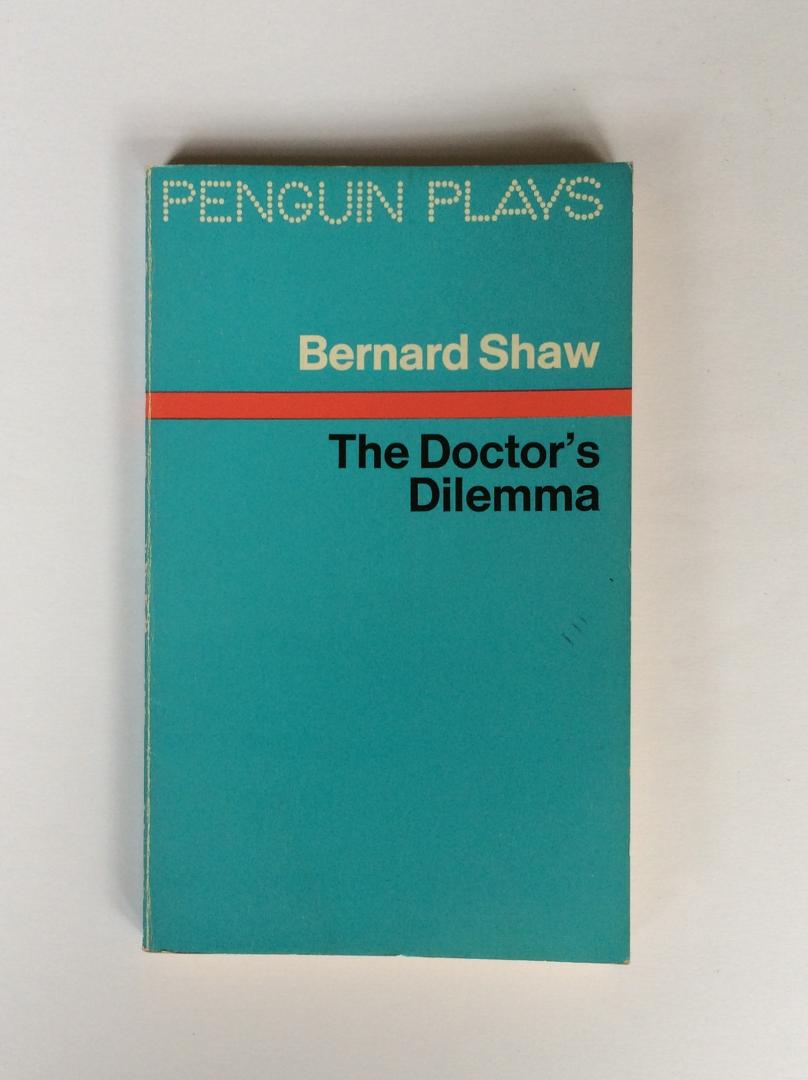 Shaw, Bernard - The Doctor's Dilemma
