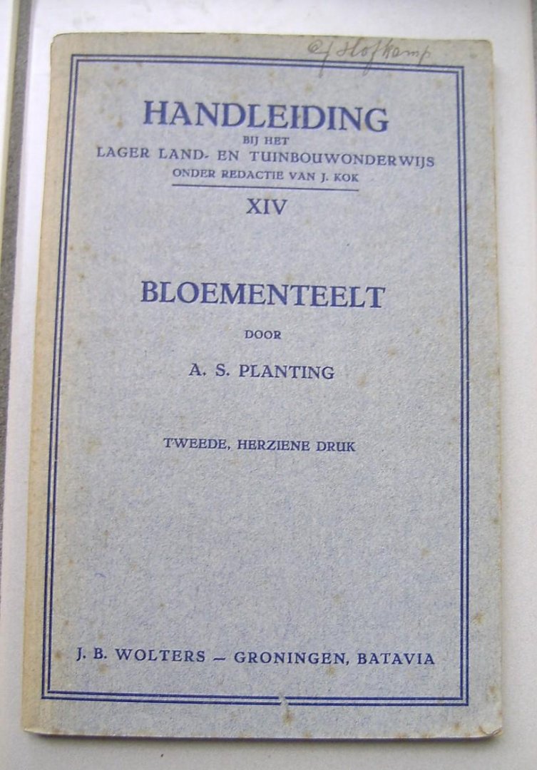 Planting, A.S. - Bloementeelt