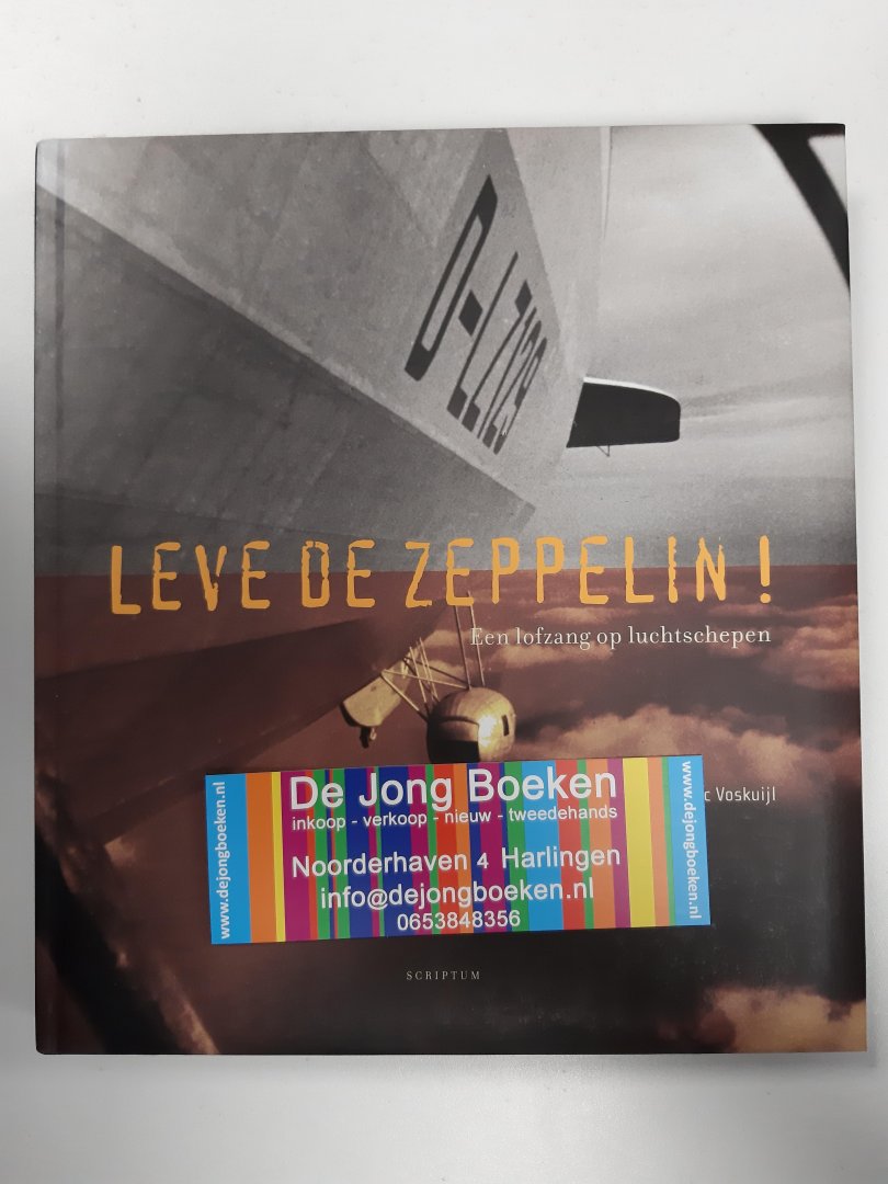  - Leve de Zeppelin! / een lofzang op de luchtschepen