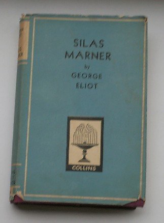 ELIOT, GEORGE, - Silas Marner.