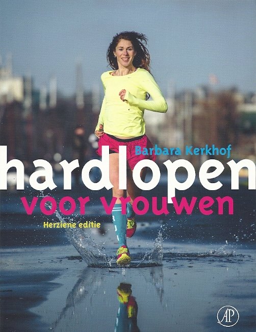 KERKHOF, BARBARA - Hardlopen voor vrouwen