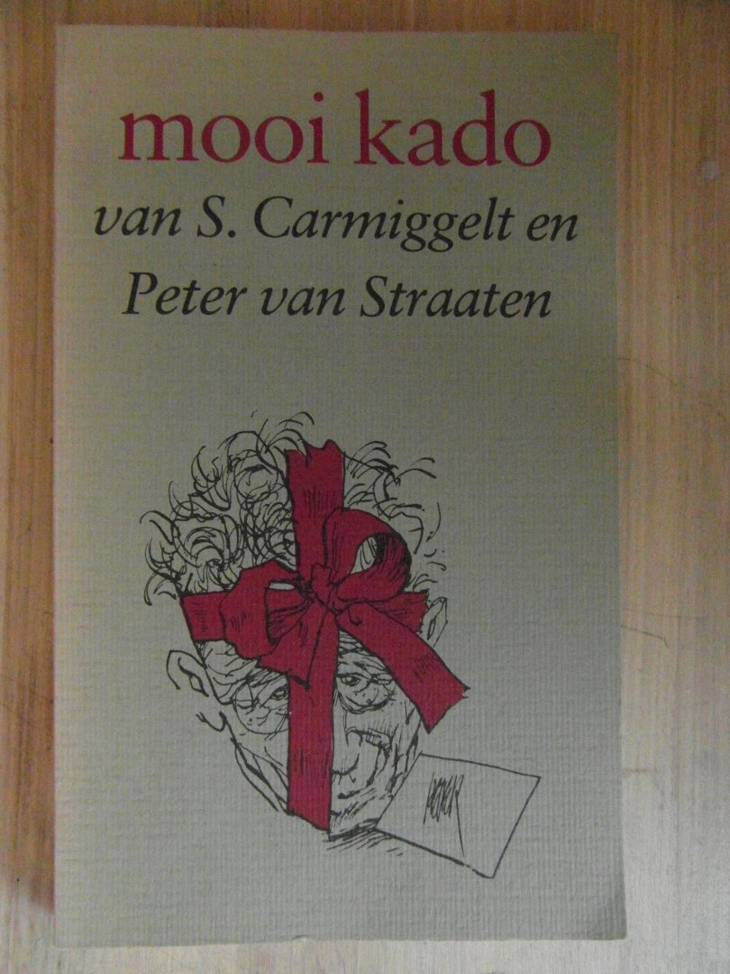 Carmiggelt S en Peter van Straten - Mooi kado