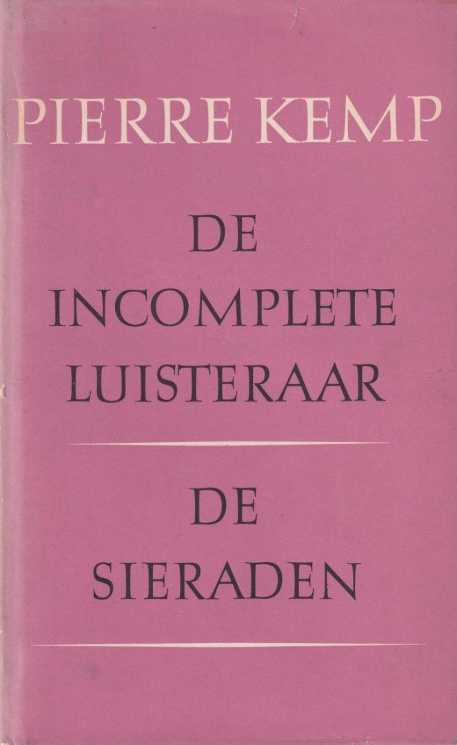 Kemp, Pierre - De incomplete luisteraar. De sieraden