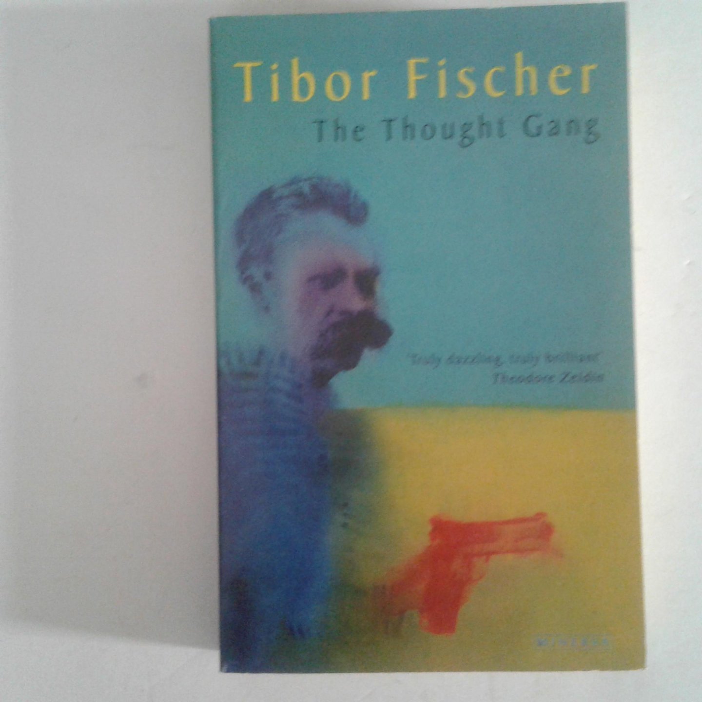 Fischer, Tibor - The Thought Gang
