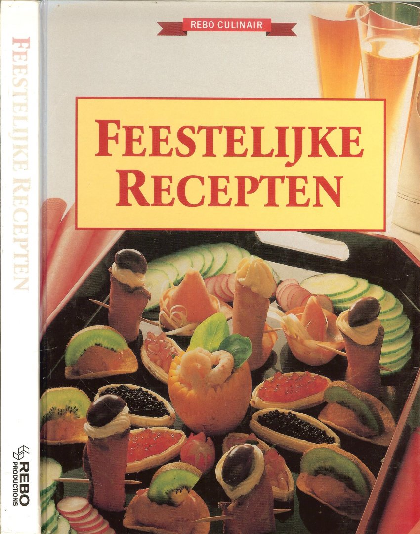 Cramm Dagmar  Vertaling  Anna Vesting  Omslagontwerp  Ton Wienbelt - Feestelyke recepten